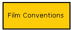 Film Conventions