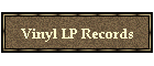 Vinyl LP Records