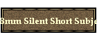 8mm Silent Shorts-1