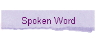Spoken Word